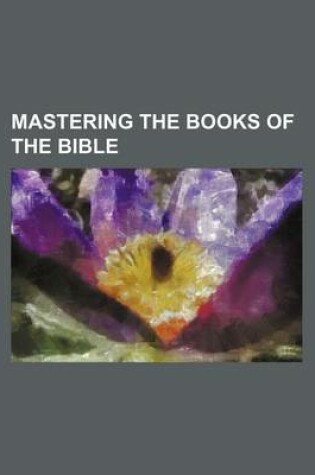 Cover of Mastering the Books of the Bible