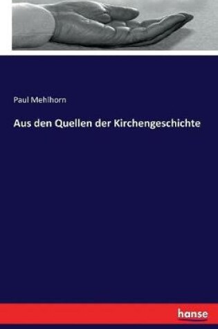 Cover of Aus den Quellen der Kirchengeschichte