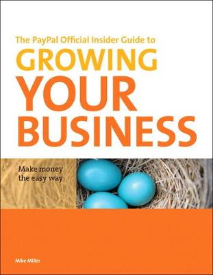 Book cover for PayPal Official Insider Guide to Growing Your Business, The