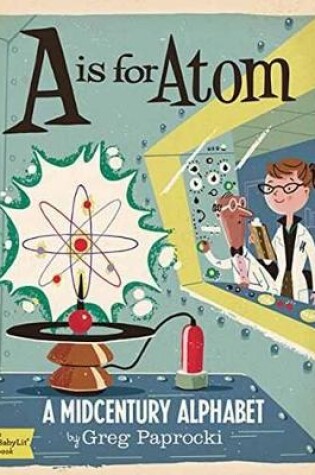 Cover of A Is for Atom