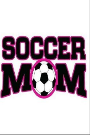 Cover of Soccer Mom