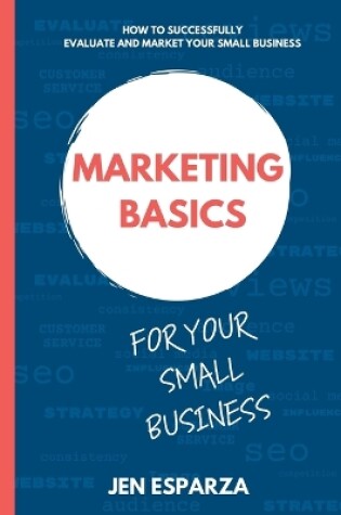 Cover of Marketing Basics for Your Small Business