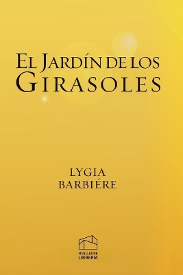 Cover of El Jardín de los Girasoles