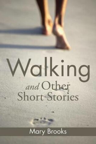 Cover of Walking and Other Short Stories