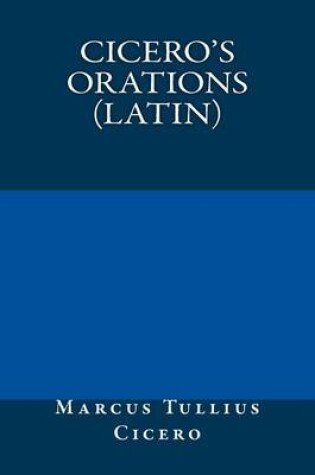 Cover of Cicero's Orations (Latin)