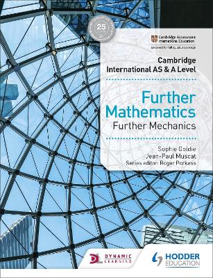 Book cover for Cambridge International AS & A Level Further Mathematics Further Mechanics