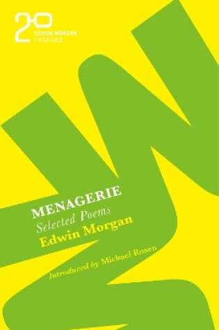 Cover of The Edwin Morgan Twenties: Menagerie
