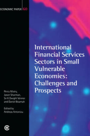 Cover of International Financial Services Sectors in Small Vulnerable Economies