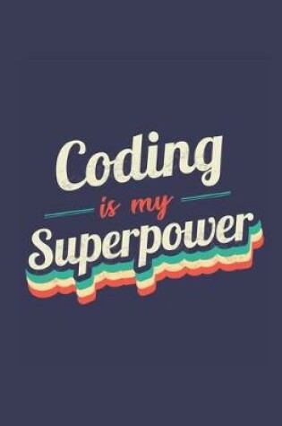 Cover of Coding Is My Superpower