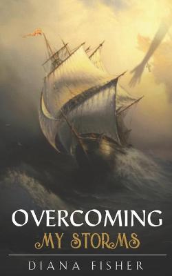 Book cover for Overcoming My Storms