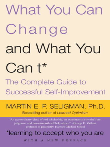 Book cover for What You Can Change . . . and What You Can't*