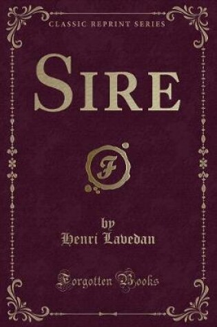 Cover of Sire (Classic Reprint)