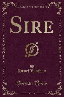 Book cover for Sire (Classic Reprint)