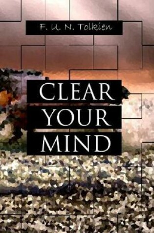 Cover of Clear Your Mind