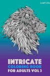 Book cover for Intricate Coloring Book For Adults Vol 3