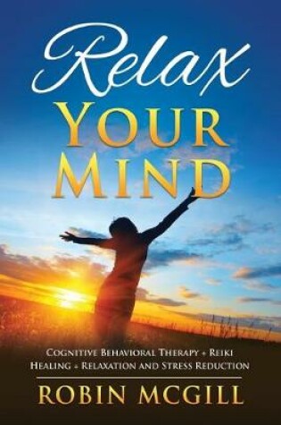 Cover of Relax Your Mind