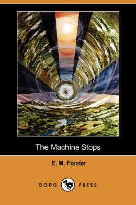 Book cover for The Machine Stops (Dodo Press)
