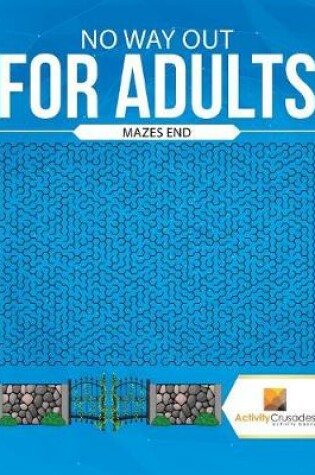 Cover of No Way Out For Adults