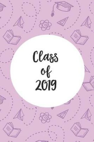 Cover of Class of 2019