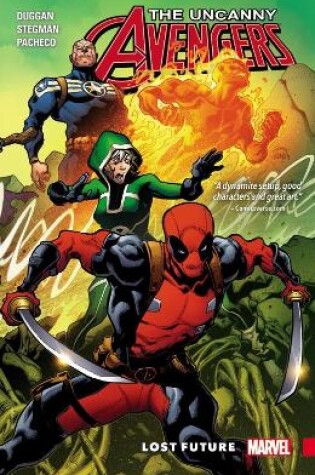 Cover of Uncanny Avengers: Unity Vol. 1 - Lost Future