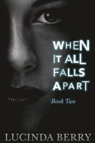 Cover of When It All Falls Apart (Book Two)