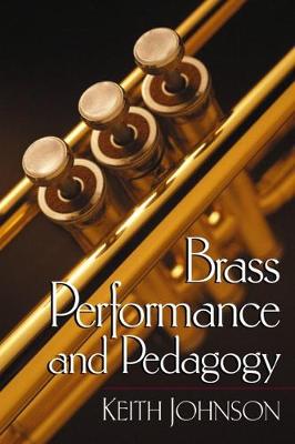Book cover for Brass Performance and Pedagogy