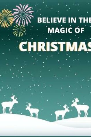 Cover of Believe in the magic of christmas