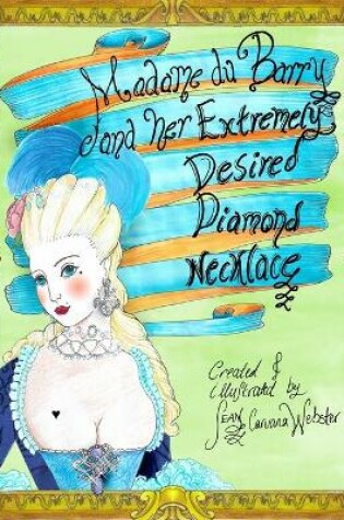 Cover of Madame du Barry and her Extremely Desired Diamond Necklace