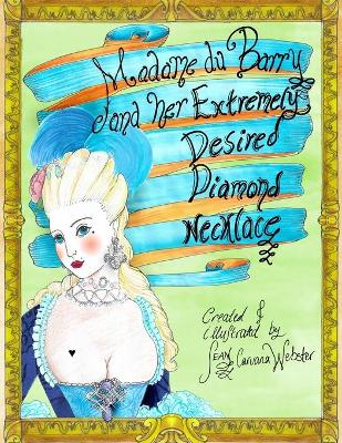 Cover of Madame du Barry and her Extremely Desired Diamond Necklace