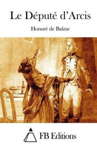 Cover of Le Depute d'Arcis