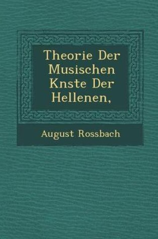 Cover of Theorie Der Musischen K Nste Der Hellenen,