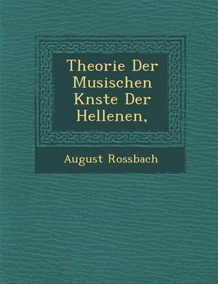 Book cover for Theorie Der Musischen K Nste Der Hellenen,