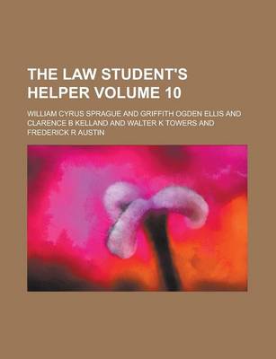 Book cover for The Law Student's Helper Volume 10