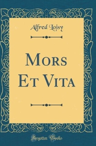 Cover of Mors Et Vita (Classic Reprint)