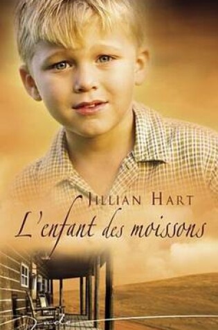 Cover of L'Enfant Des Moissons (Harlequin Jade)