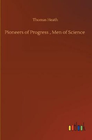 Cover of Pioneers of Progress, Men of Science