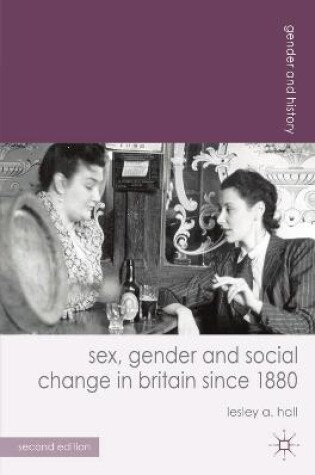 Cover of Sex, Gender and Social Change in Britain since 1880