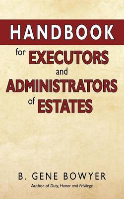 Book cover for Handbook for Administrators and Executors of Estates