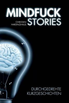 Book cover for Mindfuck Stories