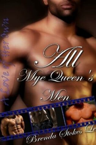 Cover of All Mye Queen's Men: A Love of Her Own
