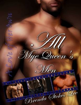 Book cover for All Mye Queen's Men: A Love of Her Own