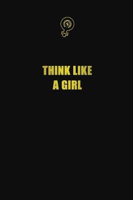 Book cover for Think like a girl