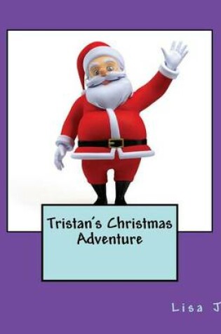 Cover of Tristan's Christmas Adventure