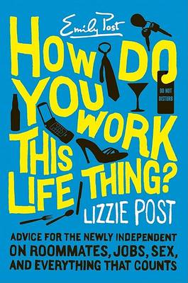 Book cover for How Do You Work This Life Thing?