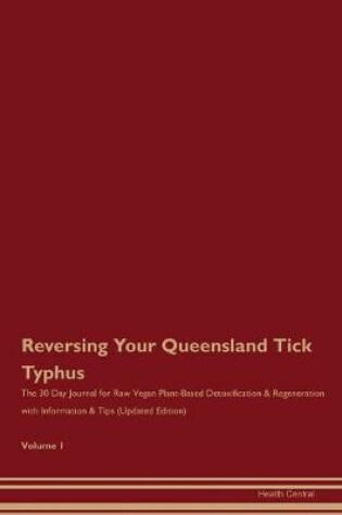 Cover of Reversing Your Queensland Tick Typhus