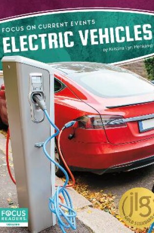 Cover of Focus on Current Events: Electric Vehicles