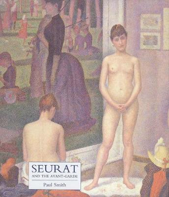 Book cover for Seurat and the Avant-garde