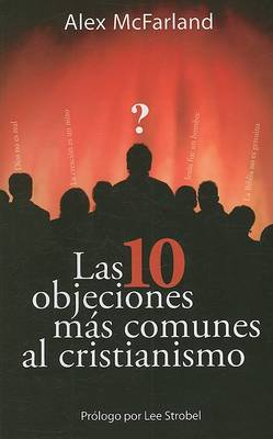 Book cover for Las 10 objeciones mas comunes al cristianismo