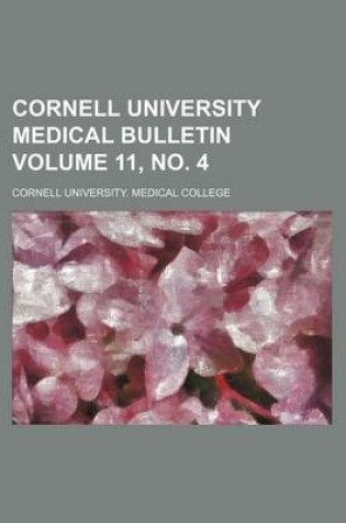 Cover of Cornell University Medical Bulletin Volume 11, No. 4