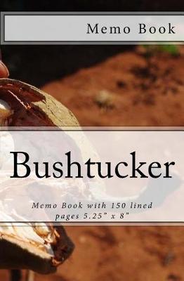 Book cover for Bushtucker Memo Book